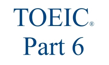 「＃231　絶対上がるTOEIC攻略⑥　part6(長文完成)　再」