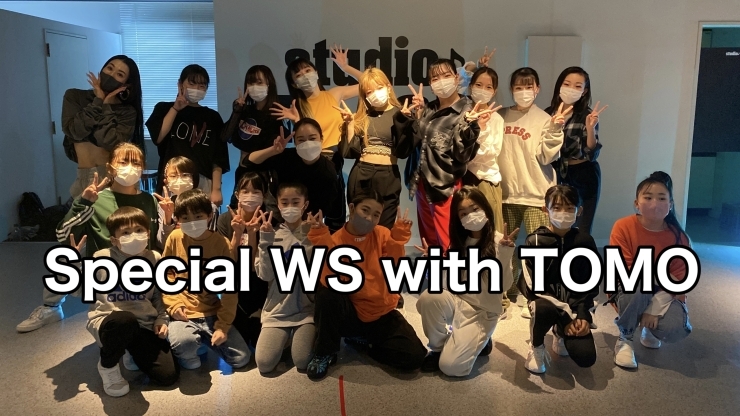 「Special WS with TOMO!!」