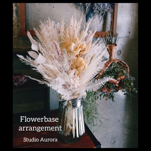 「『Flowerbase arrangement』」