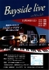 「【Bayside Liveのお知らせ】」
