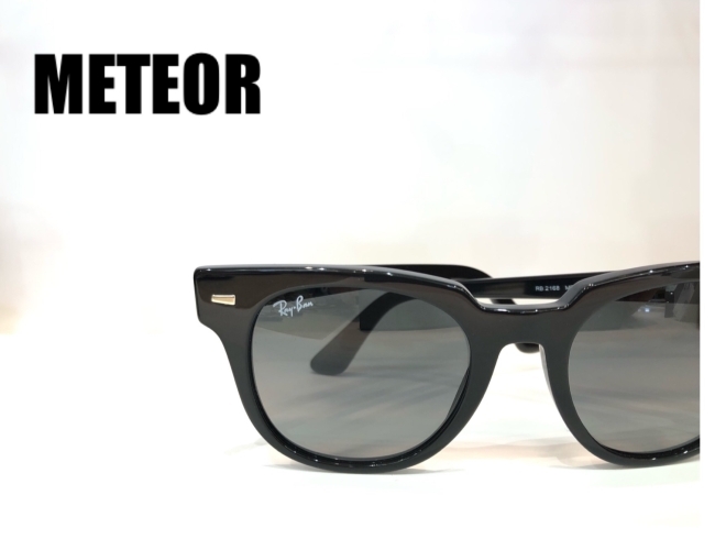 RayBanの人気サングラスMETEOR「RayBanの人気モデルMETEORのご紹介」