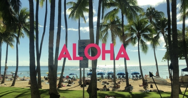 Hawai’i waikiki「Aloha☆」
