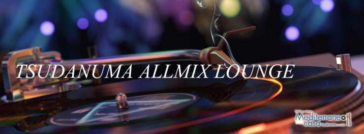 「Tsudanuma Allmix Lounge【DJ・BAR】」