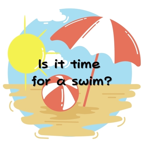 Is it swimming season?「Teacher'sコーナー69号 Is it too early to go for a swim? 蘇我駅近くの英会話教室】043-209-2310」