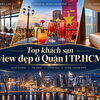 [Cập nhật 2026] Top 7 khách sạn view đẹp ở Quận 1 TP.HCM