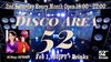 DISCO AREA 52「今週末は、第2土曜日ということで、お待ちかね久米川✨Disco Nightの開催です💃」