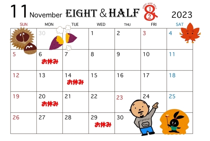 「EIGHT&HALF 11月営業予定です！」