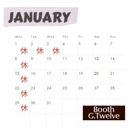 2024年1月営業カレンダー「【Booth G.Twelve🎤1月のお休みのお知らせ】」