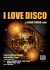「DISCO好き必見！！　ディスコパーティ【I LOVE DISCO】開催決定！！」