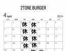 4月営業日時のお知らせ📣　四国中央市　ハンバーガー　グルメバーガー　ランチ　ディナー　お持ち帰り　テイクアウト　2TONEBURGER ツートーンバーガー