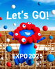 「🔴🔵 Let’s GO! EXPO 2025🔵🔴大阪・関西万博が開幕しました🎉」