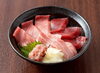 生マグロ丼「マグロ！マグロ！マグロ！」