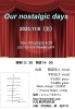 Our nostalgic days「11/8(土)14:00 Our nostalgic days」