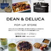 「DEAN&DELUCA POP UP SHOP」