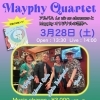 3/28(土) 14:00 Mayphy Quartett