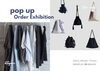 「kitogure + teori works POPUP Order Exhibition」