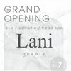 7月7日　らぽーる2Fグランドオープン！ 完全予約制トータルビューティーサロン Lani beauty