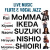 7/12(日)19:00 Flute & Vocal Jazz
