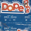 Dope & Fresh な HIPHOP・R&Bが炸裂する一夜。「Dope」開催！！