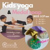 「春休みイベント情報　★KIDS YOGA　and　MEDAL SOAP★　葛西臨海公園Ff（エフエフ）」