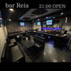 「年中無休! 深井駅近！21:00 OPEN! Bar Reia!!」