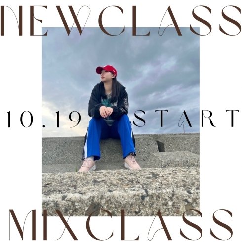 MOMOHA先生「【MIX class】New classがスタート‼️」
