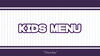 「Kids Menu」