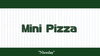「Mini Pizza MENU」