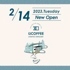2月14日Newオープン カフェ 12COFFEE