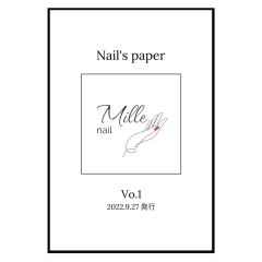 ☆Nail's paper Vo.1☆南魚沼ネイル/Mille nail/ミルネイル