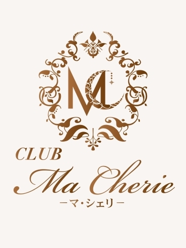 「【開業情報　CLUB Ma Cherie -マ・シェリ-】」