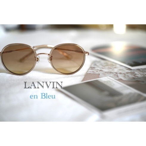 人気のラウンド型「新しく入荷しましたLANVAN en bleu|幅広い年代の女性用サングラス」