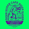 「SIGER SUGER Cafe 14th ANNIVERSARY PARTY 2DAYS」
