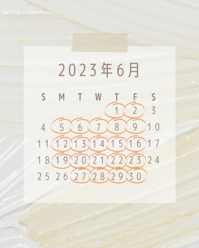 「6月の営業カレンダー【刈谷の焼き菓子店　おかし工房パンドラ】」