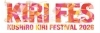 霧フェス！『ＫＵＳＨＩＲＯ ＫＩＲＩ ＦＥＳＴＩＶＡＬ ２０２6』