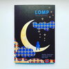 「大好評開催中です！【個展】シンヤチサト音楽絵本LOMP企画展｜4月7日～12日」