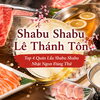 [Mới Nhất 2026] Shabu Shabu Lê Thánh Tôn: Top 4 Quán Lẩu Shabu Shabu Nhật Ngon Đáng Thử