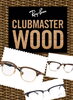 「特別なRayBan WOOD調フレーム」