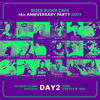 「SIGER SUGER Cafe 14th ANNIVERSARY PARTY 2DAYS」
